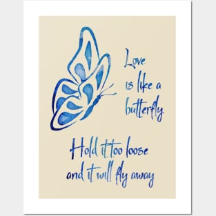 Love Is Like A Butterfly Posters and Art